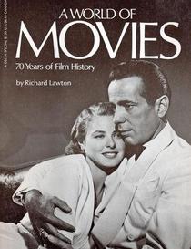 A World of Movies: 70 Years of Film History