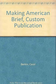 Making American Brief, Custom Publication