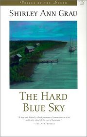 The Hard Blue Sky (Voices of the South)