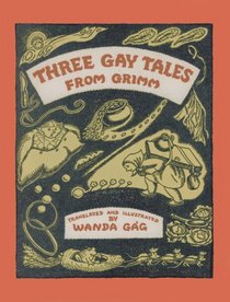 Three Gay Tales from Grimm (Fesler-Lampert Minnesota Hertitage Book Series)