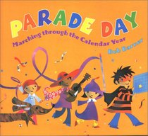 Parade Day: Marching Through the Calendar Year