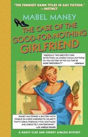 The Case of the Good-For-Nothing Girlfriend (Nancy Clue)