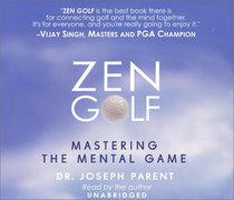 Zen Golf: Mastering the Mental Game - Audiobook