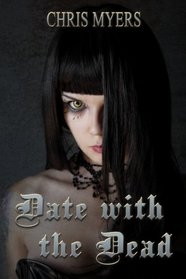 Date with the Dead (Volume 1)