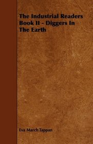The Industrial Readers Book II - Diggers In The Earth