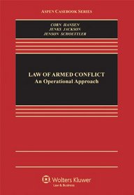 The Law of Armed Conflict: An Operational Approach