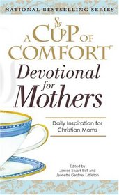 Cup Of Comfort For Devotional for Mothers