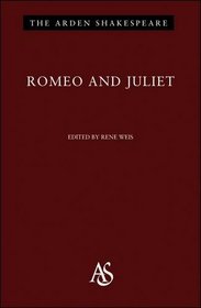Romeo And Juliet: Third Series (Arden Shakespeare)