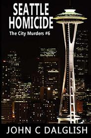Seattle Homicide (The City Murders)