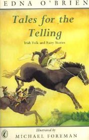 Tales for the Telling: Irish Folk and Fairy Stories (Puffin Books)