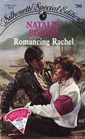 Romancing Rachel (Silhouette Special Edition, No 700)