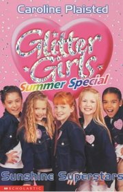 Sunshine Superstars (Summer Special) (Glitter Girls S.)