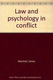 Law and psychology in conflict