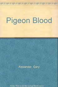 Pigeon Blood