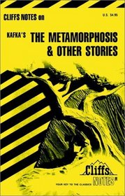The Metamorphosis and Other Stories (Cliffs Notes)