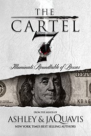 The Cartel 7: Illuminati: Roundtable of the Bosses