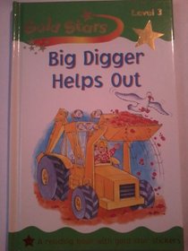 Big Digger Helps Out