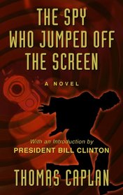 The Spy Who Jumped off the Screen