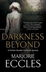 Darkness Beyond (Herbert Reardon Mystery)
