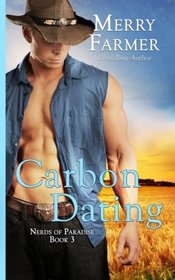 Carbon Dating (Nerds of Paradise) (Volume 3)