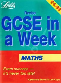 Revise GCSE in a Week Mathematics