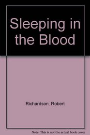 Sleeping in the Blood --Signed--