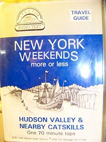 New York Weekends: Hudson Valley and Nearby Catskills