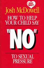 How to Help Your Child Say No to Sexual Pressure/Cassette