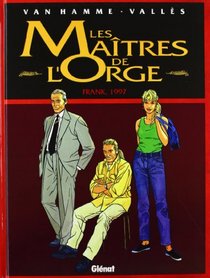 Les Matres de l'orge, tome 7 : Frank, 1997