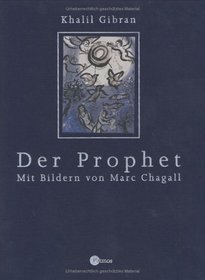 Der Prophet. Mit Bildern von Marc Chagall.