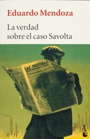 Verdad sobre el caso Savolta/ Truth about the Savolta's case (Spanish Edition)