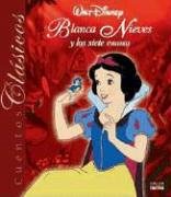 Blancanieves - Cuentos Clasicos