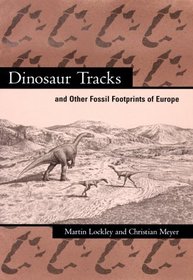 Dinosaur Tracks and other Fossil Footprints of Europe