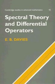 Spectral Theory and Differential Operators (Cambridge Studies in Advanced Mathematics)