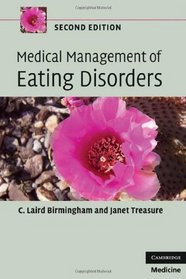 Medical Management of Eating Disorders (Cambridge Medicine)