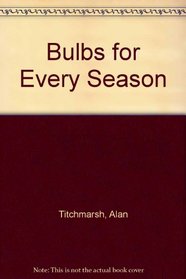 Bulbs for Every Season