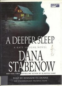 A Deeper Sleep