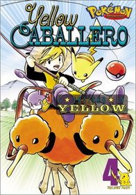 Pokemon Adventures, Adventure 4: Yellow Caballero: A Trainer in Yellow