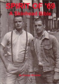 Spirit of '69: A Skinhead Bible
