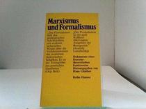 Marxismus und Formalismus: Dokumente e. literaturtheoret. Kontroverse (Reihe Hanser, 115) (German Edition)