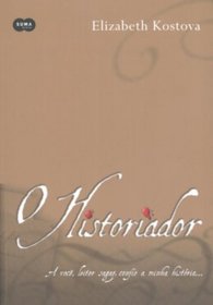 O Historiador (The Historian) (Portuguese Edition)