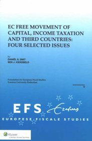 EC Free Movement of Capital, Income Tax & Third Countries (Efs Brochure Series)