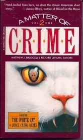 A Matter of Crime: New Stories from the Masters of Mystery  Suspense