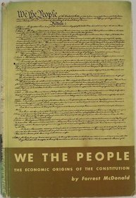 We, the People: The Economic Origins of the Constitution