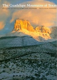 Guadalupe Mountains of Texas (The Elma Dill Russell Spencer Foundation Series, No. 10)