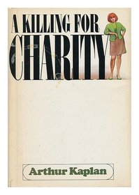 A killing for Charity