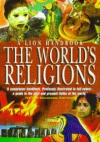 The World's Religions (Lion Handbooks)