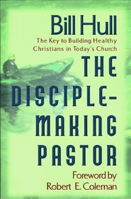 The Disciple-Making Pastor