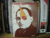 Death to the Pigs: Selected Writings of Benjamin Peret (Atlas Anti-Classics)