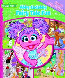 First Look and Find: Abby Cadabby Fairy Tale Fun (My First Look and Find)